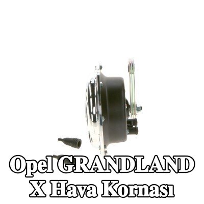 BOSCH Hava Kornası — Opel Grandland X