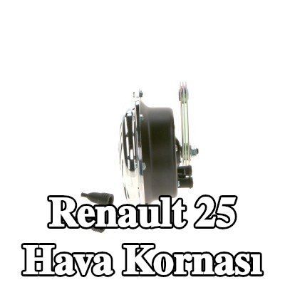 BOSCH Hava Kornası — Renault 25