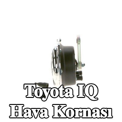 BOSCH Hava Kornası — Toyota Iq