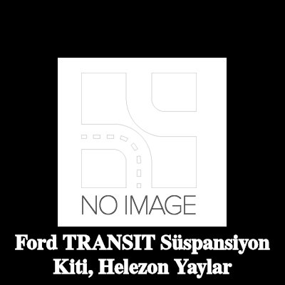 FAST Süspansiyon kiti, helezon yaylar — Ford Transit