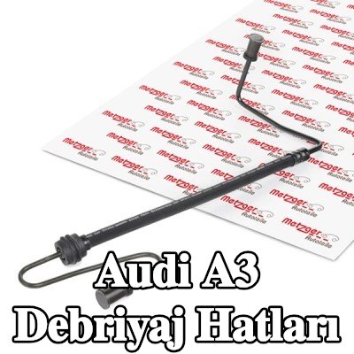METZGER Debriyaj hatları — 2012 Audi A3