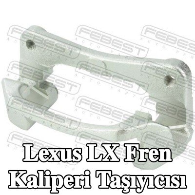 FEBEST Fren kaliperi taşıyıcısı Arka Aks — Lexus Lx