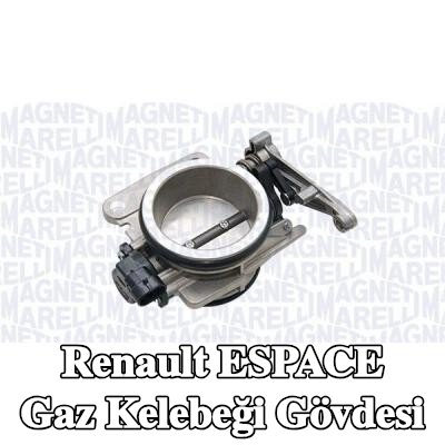 MAGNETI MARELLI Gaz kelebeği gövdesi — 2001 Renault Espace