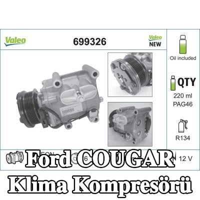 VALEO Klima kompresörü YENİ ORİJİNAL PARÇA, PAG kompresör yağı ile — Ford Cougar