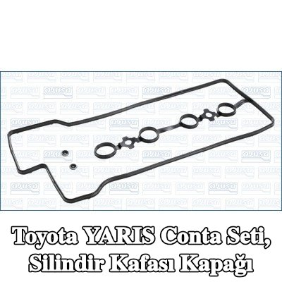 AJUSA Conta seti, silindir kafası kapağı — 2013 Toyota Yaris