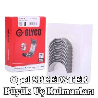 GLYCO Büyük Uç Yatakları Çelik tabanlı alüminyum alaşımı — 2000 Opel Speedster