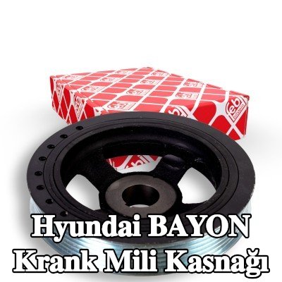 FEBI BILSTEIN Krank mili için krank mili kasnağı — Hyundai Bayon