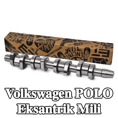 ET ENGINETEAM Eksantrik Mili — Volkswagen Polo