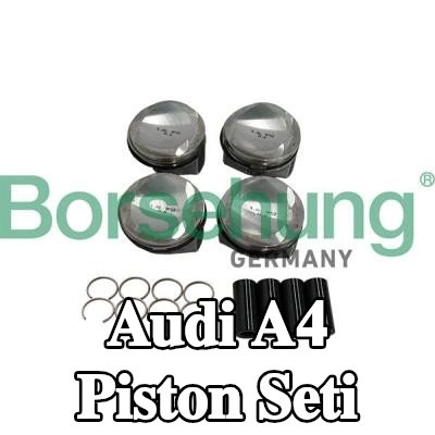 Borsehung Piston Seti — Audi A4