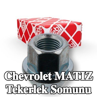 FEBI BILSTEIN Tekerlek Somunu 17 — Chevrolet Matiz