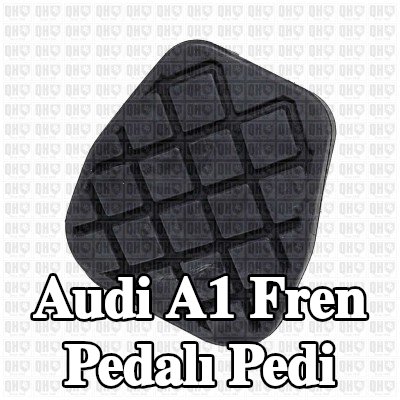 QUINTON HAZELL Fren pedalı pedi — Audi A1