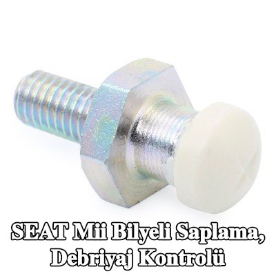 TOPRAN Bilyeli Saplama, debriyaj kontrolü — SEAT Mii