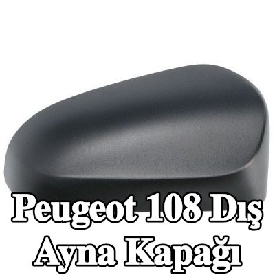 BLIC Dış ayna kapağı — Peugeot 108