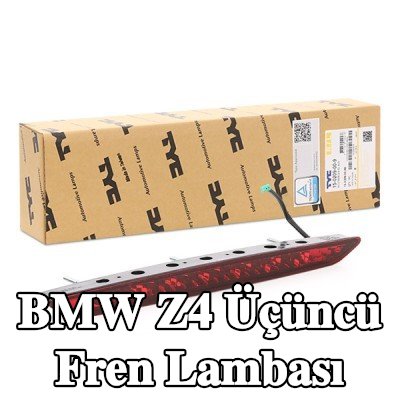 TYC Üçüncü fren lambası — 2002 BMW Z4