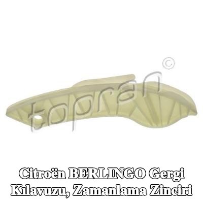 TOPRAN Gergi Kılavuzu, zamanlama zinciri — Citroën Berlingo