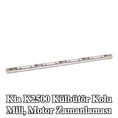 motive Külbütör Kolu Mili, motor zamanlaması — Kia K2500