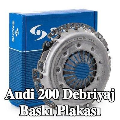 SACHS Debriyaj Baskı Plakası — Audi 200