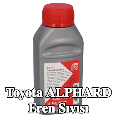 FEBI BILSTEIN Fren Sıvısı — Toyota Alphard
