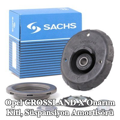 SACHS Onarım kiti, süspansiyon dikmesi Ön Aks Sol, Ön Aks Sağ — Opel Crossland X