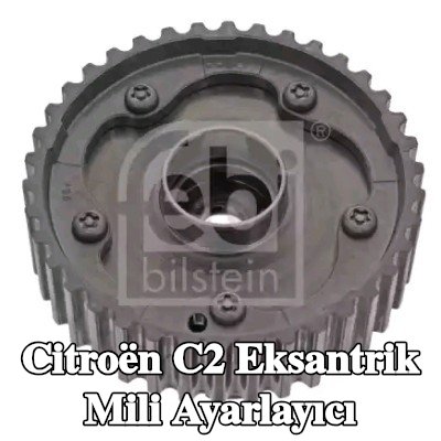 FEBI BILSTEIN Eksantrik Mili Ayarlayıcı — 2005 Citroën C2