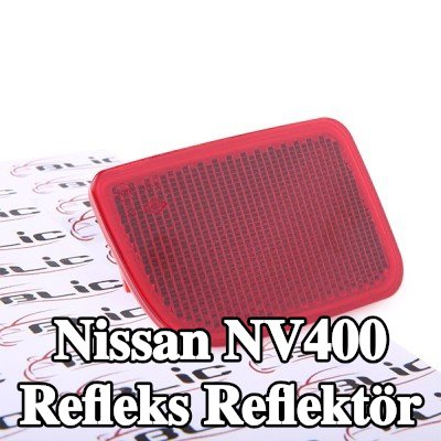 BLIC Refleks reflektör Sol Arka — 2012 Nissan Nv400