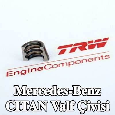 TRW Engine Component Valf Çivisi — Mercedes-Benz Citan