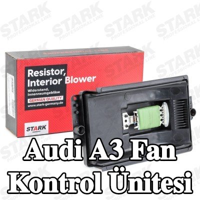 STARK Fan kontrol ünitesi — 2002 Audi A3