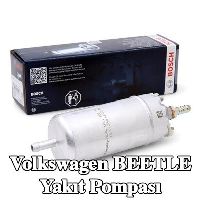 BOSCH Elektrikli yakıt pompası — 2012 Volkswagen Beetle
