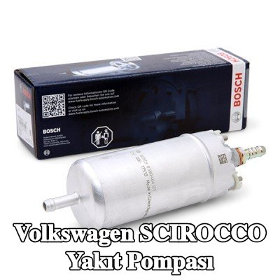 BOSCH Elektrikli yakıt pompası — Volkswagen Scirocco