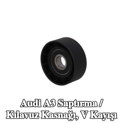 KAMOKA Saptırma / Kılavuz Kasnağı, V kayışı — Audi A3