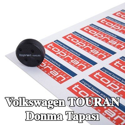 TOPRAN Donma Tapası — Volkswagen Touran