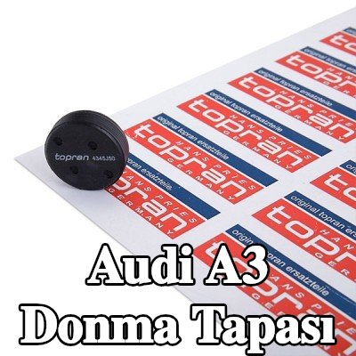 TOPRAN Donma Tapası — Audi A3