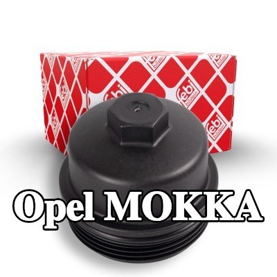 FEBI BILSTEIN غطاء مبيت فلتر الزيت مع حلقة مانعة للتسرب — Opel Mokka