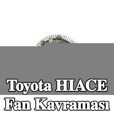 AISIN Fan kavraması — 2000 Toyota Hiace