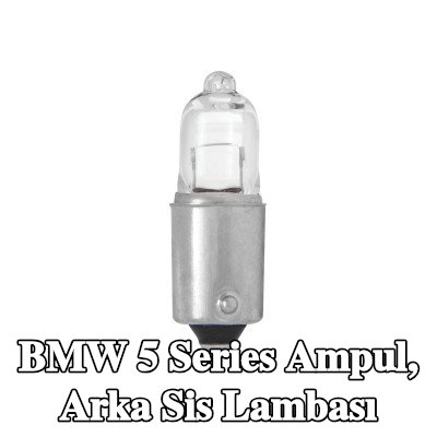 RING Ampul, arka sis lambası — BMW 5 Series