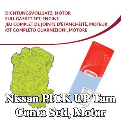 CORTECO Tam Conta Seti, kam mili contalı motor, krank mili contası ile, valf gövdesi contalı, silindir kafası contası olmadan — Nissan Pick Up