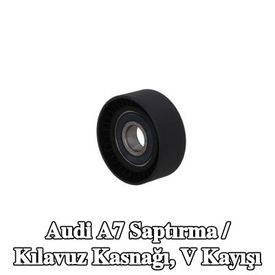 KAMOKA Saptırma / Kılavuz Kasnağı, V kayışı — Audi A7
