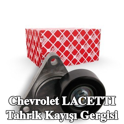 FEBI BILSTEIN Tahrik kayışı gergisi — Chevrolet Lacetti
