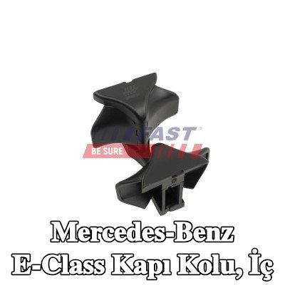 FAST Kapı Kolu, iç — Mercedes-Benz E-Class