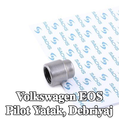 SACHS Pilot yatak, debriyaj — Volkswagen Eos