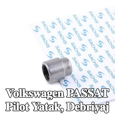 SACHS Pilot yatak, debriyaj — Volkswagen Passat