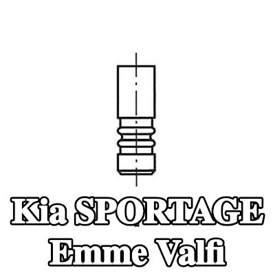 FRECCIA Emme valfi Nitrürlenmiş valf gövdesi — Kia Sportage