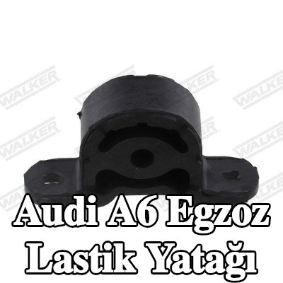 WALKER Egzoz lastik yatağı — Audi A6