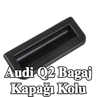 METZGER Bagaj kapağı kolu — Audi Q2