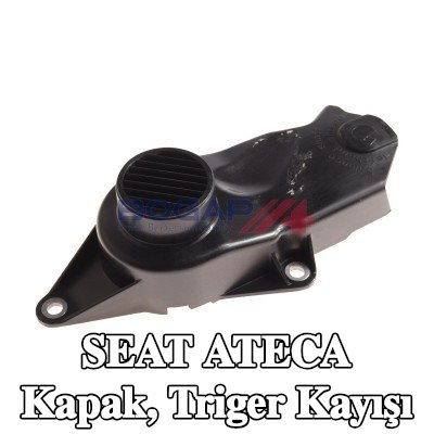 BOGAP Kapak, triger kayışı — SEAT Ateca