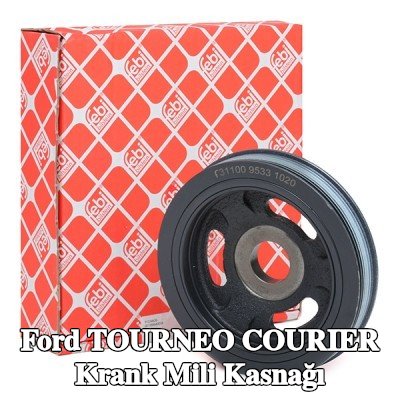 FEBI BILSTEIN Krank mili için krank mili kasnağı — Ford Tourneo Courier