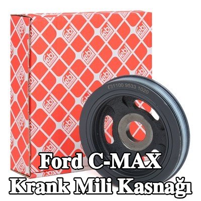 FEBI BILSTEIN Krank mili için krank mili kasnağı — Ford C-max