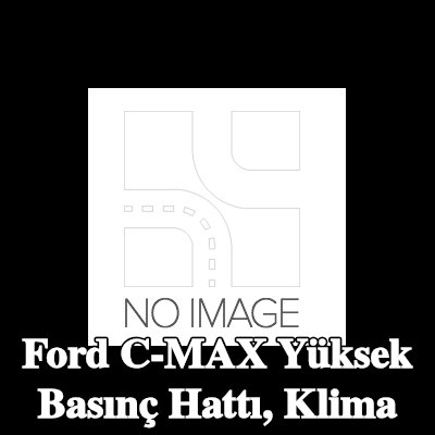 FEBI BILSTEIN Yüksek Basınç Hattı, conta halkalı klima — Ford C-max