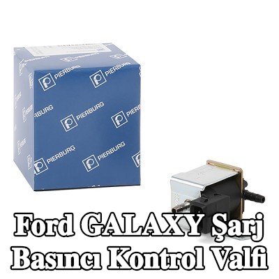 PIERBURG Şarj Basıncı Kontrol Valfi — 2002 Ford Galaxy