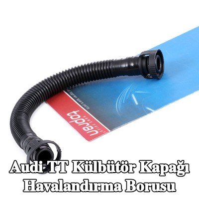 TOPRAN Hızlı bağlantı elemanlı külbütör kapağı havalandırma borusu — 2007 Audi Tt